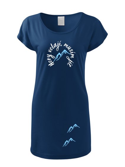 Dámské tričko šaty s potiskem unlocked hory volají musím jít půlnoční modrá