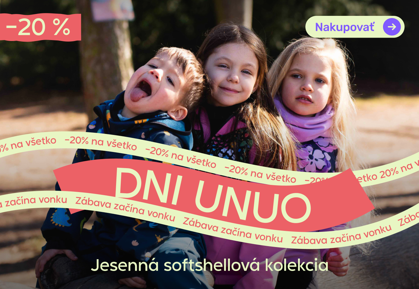Unuo Dni 2026: Získajte zľavu 20 % na detské funkčné a softshellové oblečenie, bundy, nohavice a doplnky s kódom unuo20 v termíne 18.9.–21.9.2026.