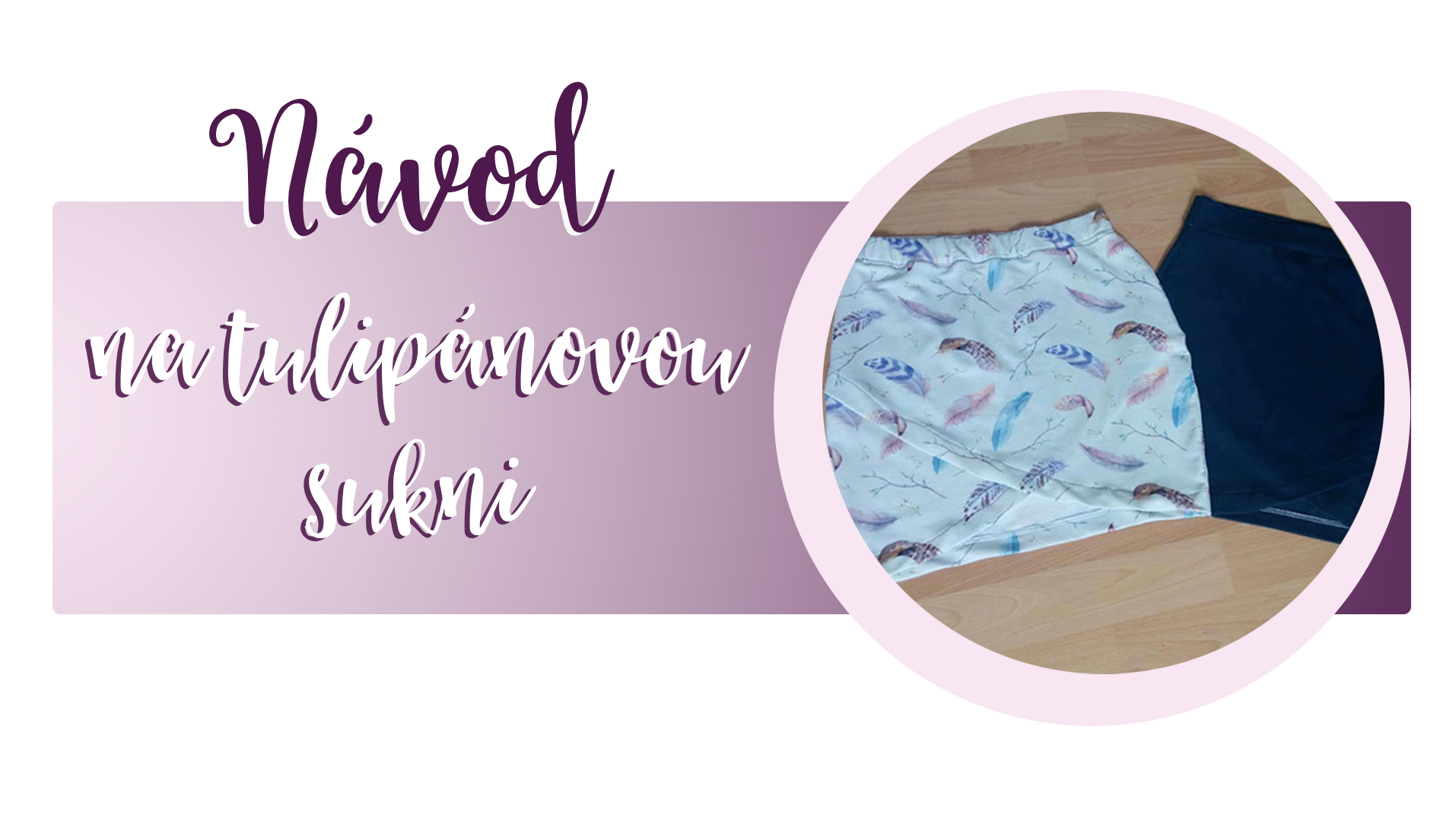 Návod na tulipánovou sukni