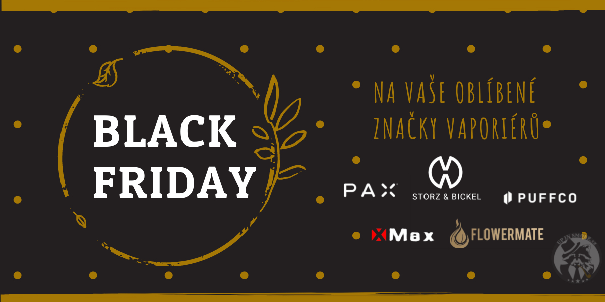 Black Friday sleva na prémiové vaporizéry – akce na PAX, Puffco, Storz & Bickel a Wolkenkraft vaporizéry pro sušinu i extrakty. Nejlepší ceny roku na Upinsmoke.cz.