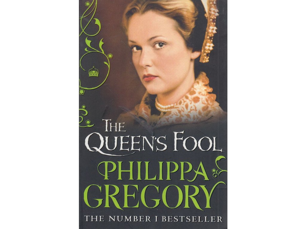 The Queen's Fool [Gregory, Philippa] (Plantagenet and Tudor Novels #12)