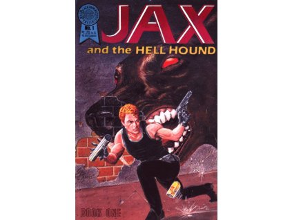 Jax and the Hell Hound #1 (Blackthorne)