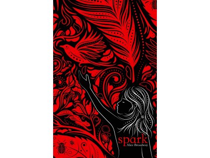Spark [Broadway, Alice] (Ink Trilogy #2)
