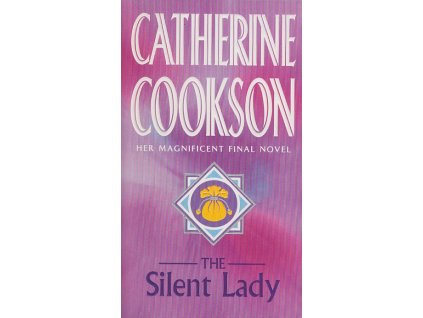 The Silent Lady [Cookson, Catherine]