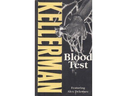 Blood Test [Kellerman, Jonathan] (Alex Delaware #2) (Kvalita A)