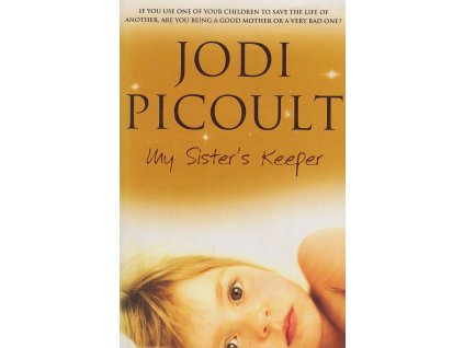 My Sister's Keeper [Picoult, Jodi]