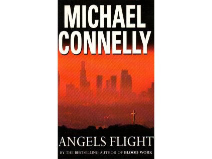 Angels Flight [Connelly, Michael] (Harry Bosch #6)