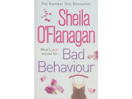 Bad Behaviour [O'Flanagan, Sheila] (Kvalita A)