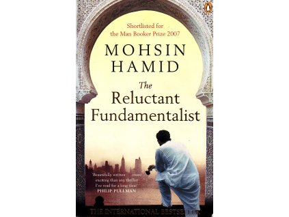 The Reluctant Fundamentalist [Hamid, Mohsin]