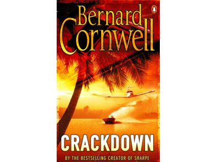 Crackdown [Cornwell, Bernard] (Sailing Thrillers #3)