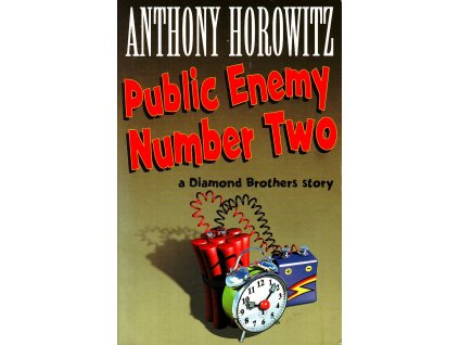 Public Enemy Number Two [Horowitz, Anthony] (Diamond Brothers #2 )