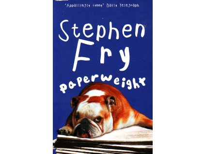 Paperweight [Fry, Stephen]