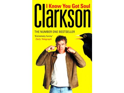 I Know You Got Soul [Clarkson, Jeremy]