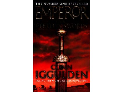 Emperor: The Field of Swords [Iggulden, Conn] (Emperor #3)