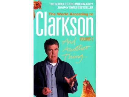 And Another Thing ... [Clarkson, Jeremy] (The world according to Clarkson #2)