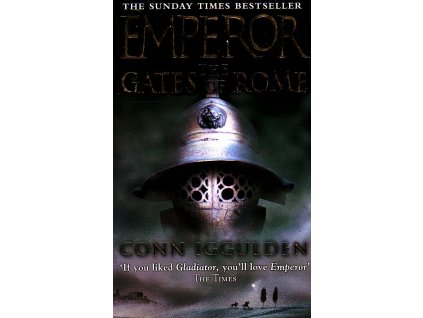 The Gates of Rome [Iggulden, Conn] (Emperor #1)