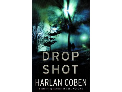 Drop Shot [Coben, Harlan] (Myron Bolitar #2)