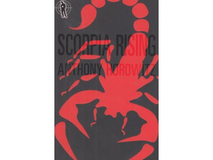 Scorpia Rising [Horowitz, Anthony] (Kvalita A)