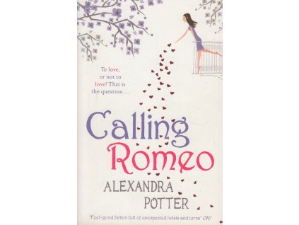 Calling Romeo [Potter, Alexandra] (Kvalita A)