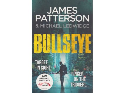 Michael Bennett 9: Bullseye [Patterson, James] (Michael Bennett #9)