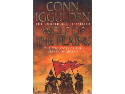 Wolf of the Plains [Iggulden, Conn] (Conqueror #1)