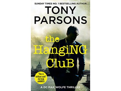 The Hanging Club [Parsons, Tony] (DC Max Wolfe #3)