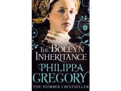 The Boleyn Inheritance [Gregory, Philippa] (The Plantagenet and Tudor Novels #10)