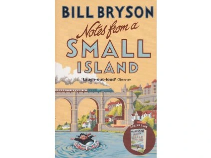 Notes From A Small Island [Bryson, Bill] (Kvalita A)