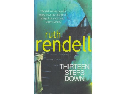 Thirteen Steps Down [Rendell, Ruth] (Kvalita A)