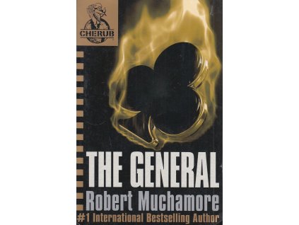 The General [Muchamore, Robert] (Cherub #10)