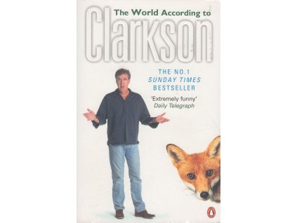 The World According to Clarkson [Clarkson, Jeremy] (The world according to Clarkson #1)