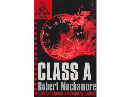 Class A [Muchamore, Robert] (Cherub #2) (Kvalita A)