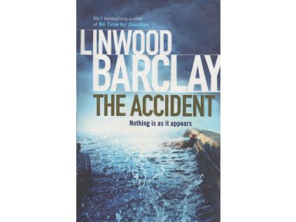 The Accident [Barclay, Linwood]
