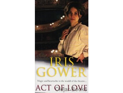 Act of Love [Gower, Iris]