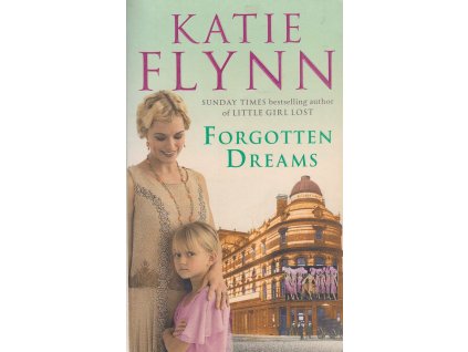 Forgotten Dreams [Flynn, Katie]