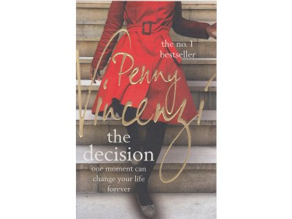 The Decision [Vincenzi, Penny]