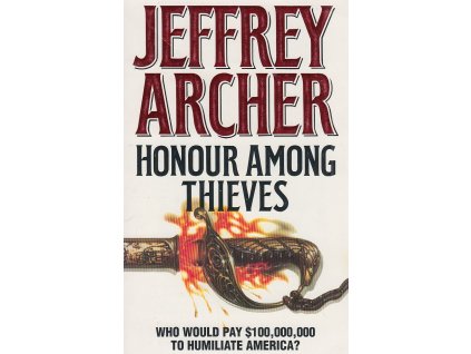 Honour Among Thieves [Archer, Jeffrey]