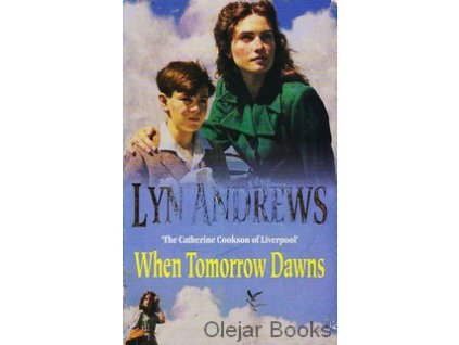 When Tomorrow Dawns [Andrews, Lyn] (Kvalita A)