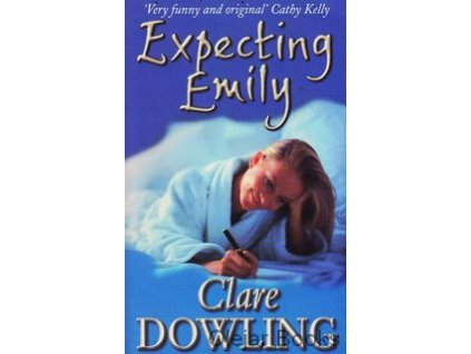 Expecting Emily [Dowling, Clare] (Kvalita A)