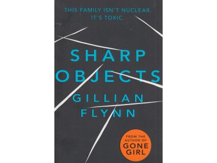 Sharp Objects [Flynn, Gillian]
