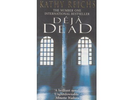 Deja Dead [Reichs, Kathy] (Temperance Brennan #1)