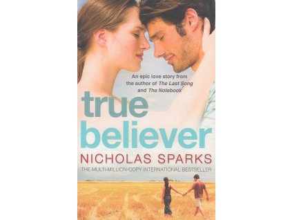 True Believer [Sparks, Nicholas] (Kvalita A)
