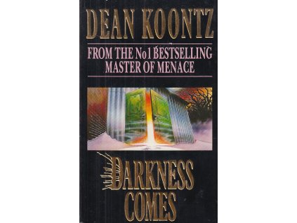 Darkness Comes [Koontz, Dean]