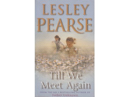 Till We Meet Again [Pearse, Lesley]