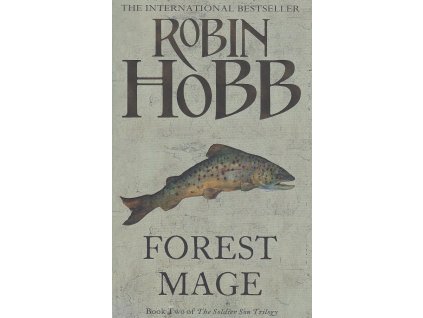 Forest Mage [Hobb, Robin] (Soldier Son #2)