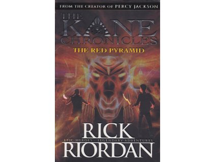 The Red Pyramid [Riordan, Rick] (Kane Chronicles #1)