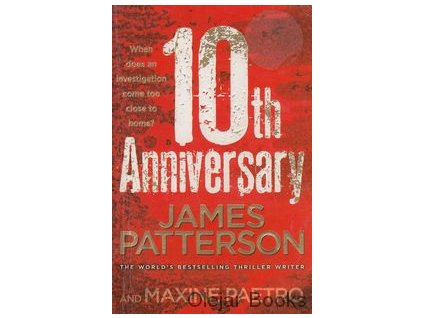 10th Anniversary [Patterson, James] (Women's Murder Club #10)
