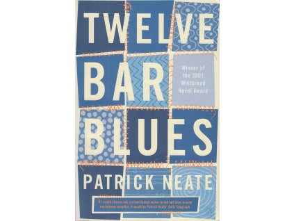 Twelve Bar Blues [Neate, Patrick] (Kvalita A)