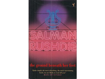 The Ground Beneath Her Feet [Rushdie, Salman]