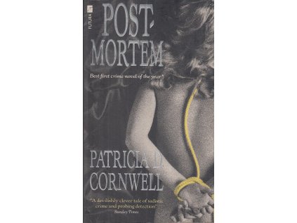 Postmortem [Cornwell, Patricia] (Kay Scarpetta #1)